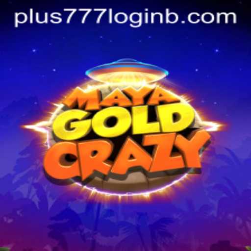 Exploring the Exciting World of MayaGoldCrazy and How to Navigate Plus777 Login