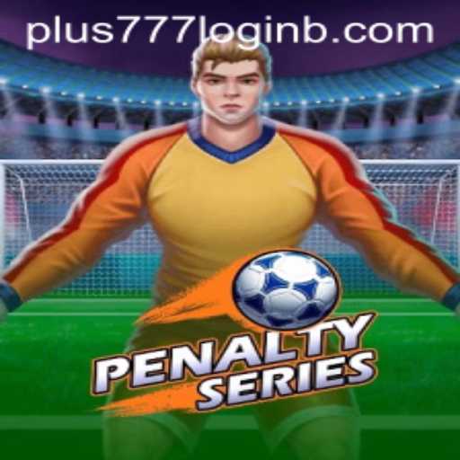 PenaltySeries Game Overview and Rules with Plus777 Login Insights