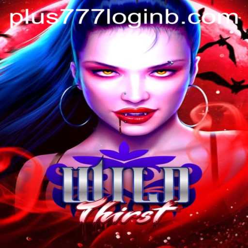 Discovering WildThirst: A Comprehensive Guide to the Thrilling Adventure Game